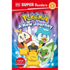 DK Super Readers Level 1 Pokémon a New Journey - Hardcover