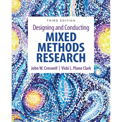Designing and Conducting Mixed Methods Research - Paperback