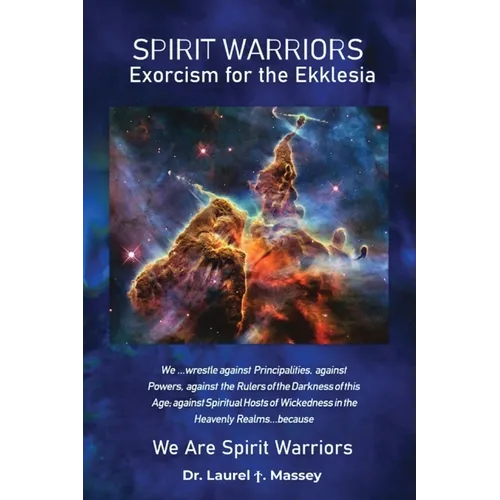 Spirit Warriors: Exorcism for the Ekklesia - Paperback