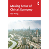 Making Sense of China's Economy - Hardcover