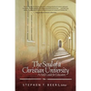 Soul of a Christian University: A Field Guide for Educators - Paperback