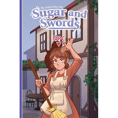 Sugar and Swords - Paperback