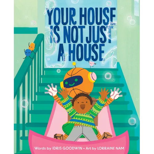 Your House Is Not Just a House - Hardcover