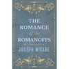 The Romance of the Romanoffs - Paperback