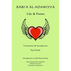 Rabi'a al-Adawiyya - Life & Poems - Paperback
