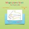 Magic piano book for 4 year olds - Primer Level A: For the young beginner - Paperback
