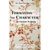 Formation of Character - Paperback