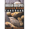 Bread Recipes: Artisan Bread Cookbook - Paperback