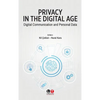Privacy in the Digital Age: Digital Communication and Personal Data - Paperback