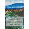 Who Was Welcomed, Who Was Not: A History of Citizenship and Immigration Policy in America - Paperback