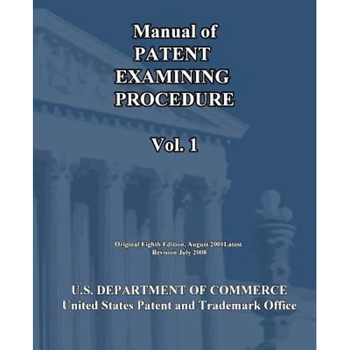 Manual of Patent Examining Procedure (Vol.1) - Paperback