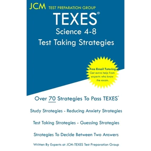 TEXES Science 4-8 - Test Taking Strategies - Paperback