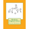 Rhodesian Ridgeback Stickers: Do It Yourself - Paperback