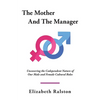 The Mother and the Manager - Paperback