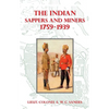 The Indian Sappers and Miners 1759-1939 - Hardcover