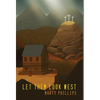 Let Them Look West - Hardcover