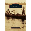 Umatilla - Hardcover