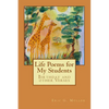 Life Poems for my Students: Birthday and other Verses - Paperback