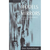 Models and Mirrors: Towards an Anthropology of Public Events - Paperback