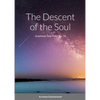 The Descent of the Soul: Symphonic Tone Poem, Op. 18 - Paperback