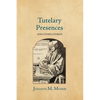 Tutelary Presences: and Other Stories - Paperback