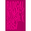 Radical Intimacy - Paperback