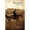 Dan Powell: The Making of an American Cowboy - Paperback