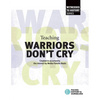 Teaching Warriors Don't Cry - Paperback
