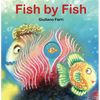 Fish by Fish: (An Anti-Bullying Tale) - Board Book
