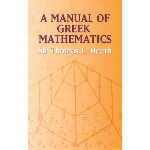 A Manual of Greek Mathematics - Paperback