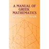 A Manual of Greek Mathematics - Paperback