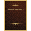 Strength and How to Obtain It - Hardcover