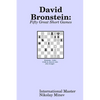 David Bronstein: Fifty Great Short Games - Paperback