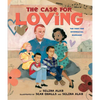 The Case for Loving: The Fight for Interracial Marriage - Hardcover