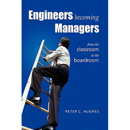 Engineers Becoming Managers - Paperback