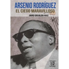 Arsenio Rodríguez: El Ciego Maravilloso - Paperback