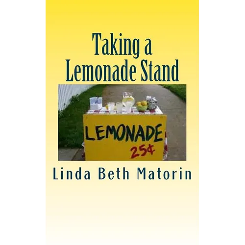 Taking a Lemonade Stand - Paperback