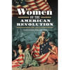 Women of the American Revolution - Hardcover