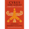Cyrus the Great - Hardcover