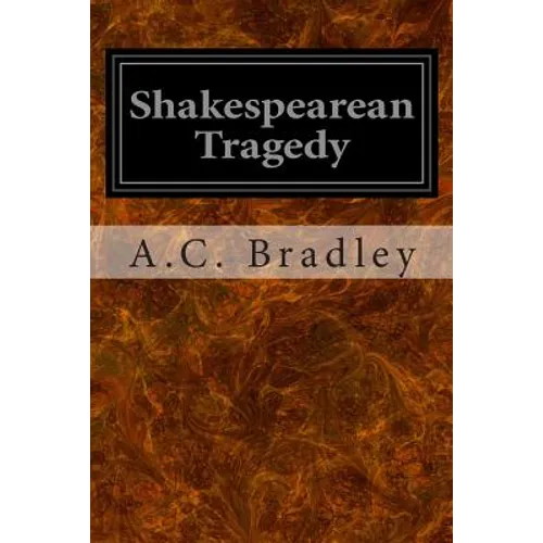 Shakespearean Tragedy - Paperback