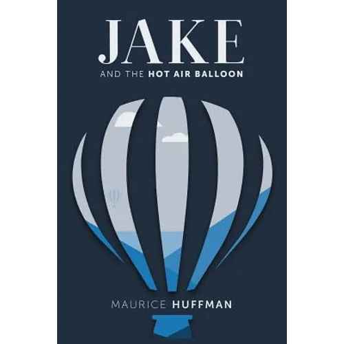 Jake and the Hot Air Balloon - Paperback