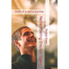 Remembering Grayson Green: Grief of a son's suicide - Paperback