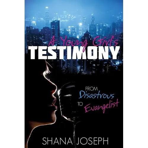 A Young Girl's Testimony from Disastrous to Evangelist - Paperback