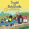 Trudel the Schnoodle: A Children'S Book About Obsessive Compulsive Disorder - Paperback