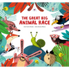 The Great Big Animal Race - Hardcover