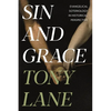 Sin and Grace: Evangelical Soteriology in Historical Perspective - Paperback