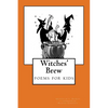 Witches' Brew: poems for kids - Paperback