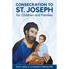 Consecration to St. Joseph for Children and Families - Paperback