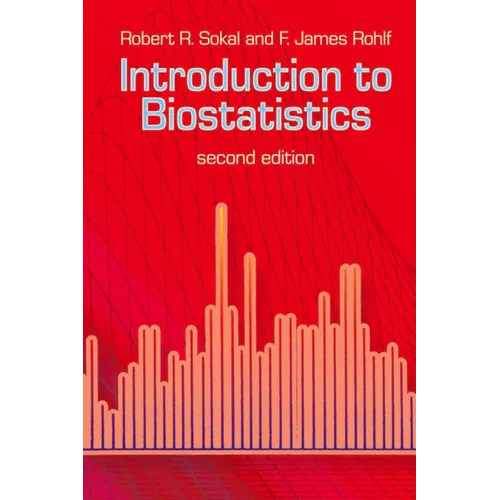 Introduction to Biostatistics: Second Edition - Paperback