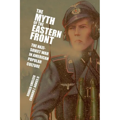 The Myth of the Eastern Front - Paperback